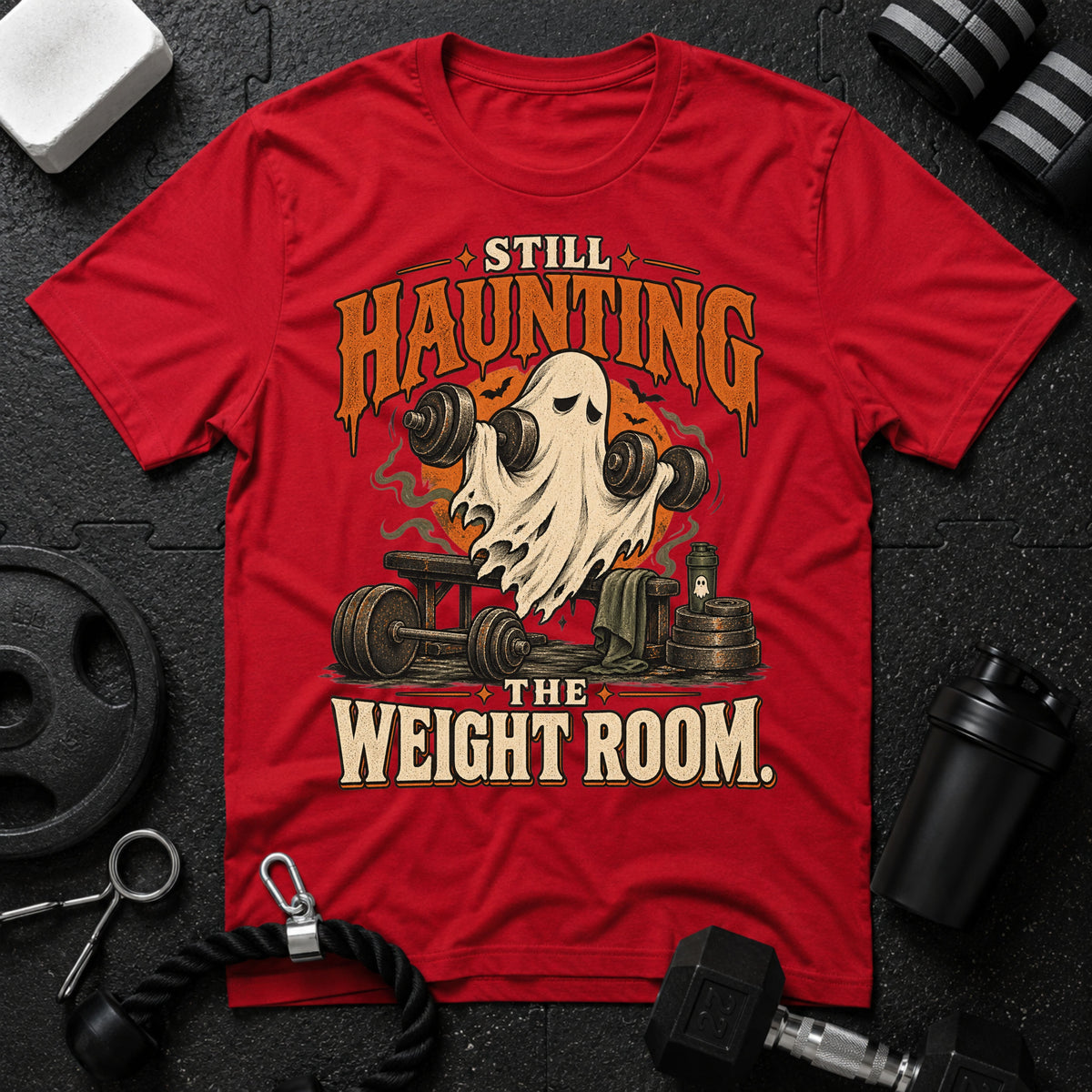 Haunting the Weight Room T-Shirt