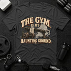 The Gym Is My Haunting Ground T-Shirt