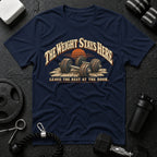 The Weight Stays Here T-Shirt