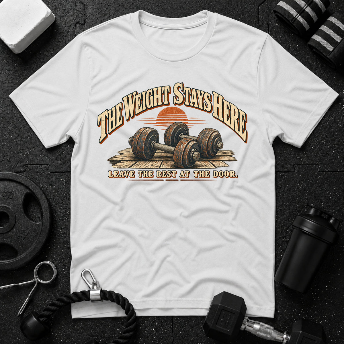 The Weight Stays Here T-Shirt