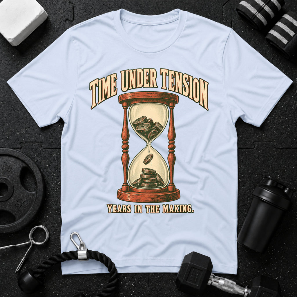 Time Under Tension T-Shirt