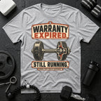Warranty Expired T-Shirt