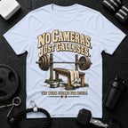 No Cameras Just Calluses T-Shirt