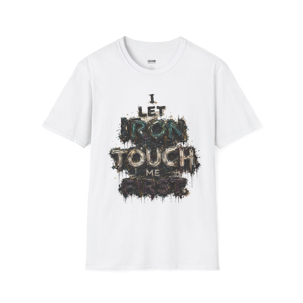 I Let Iron Touch Me