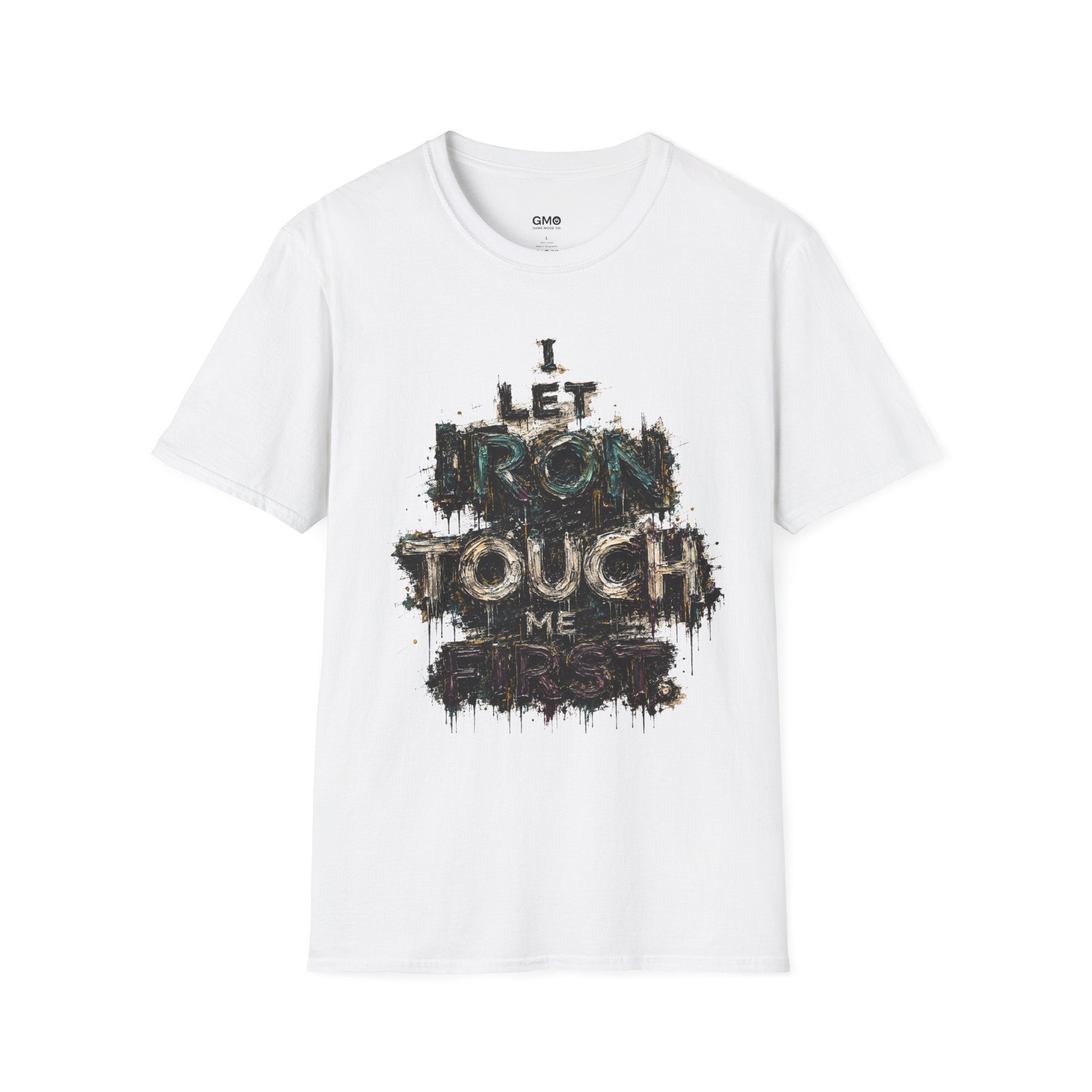 I Let Iron Touch Me