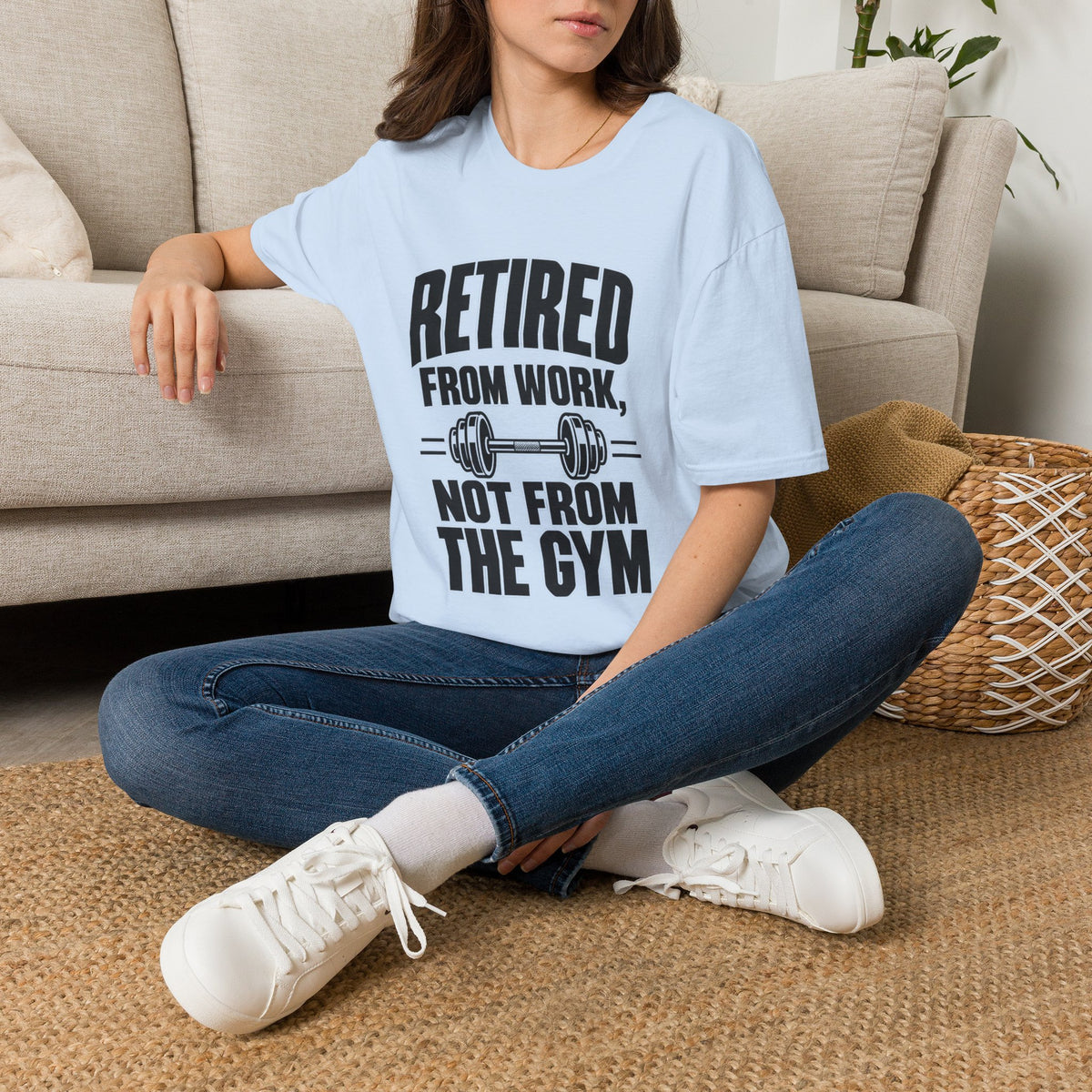 Retired From Work Not From the Gym T-Shirt