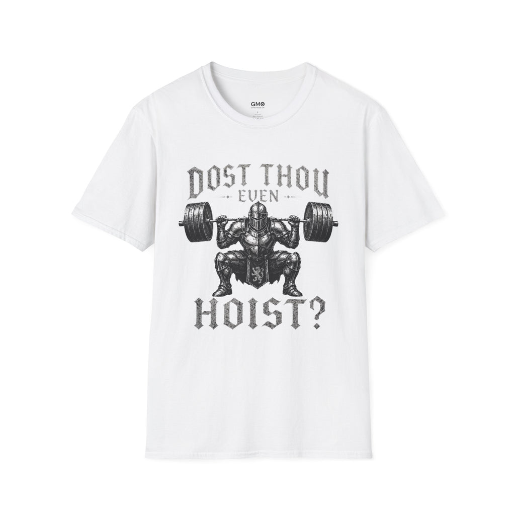 Dost Thou Even Hoist