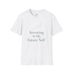 Investing In My Future Self T-Shirt