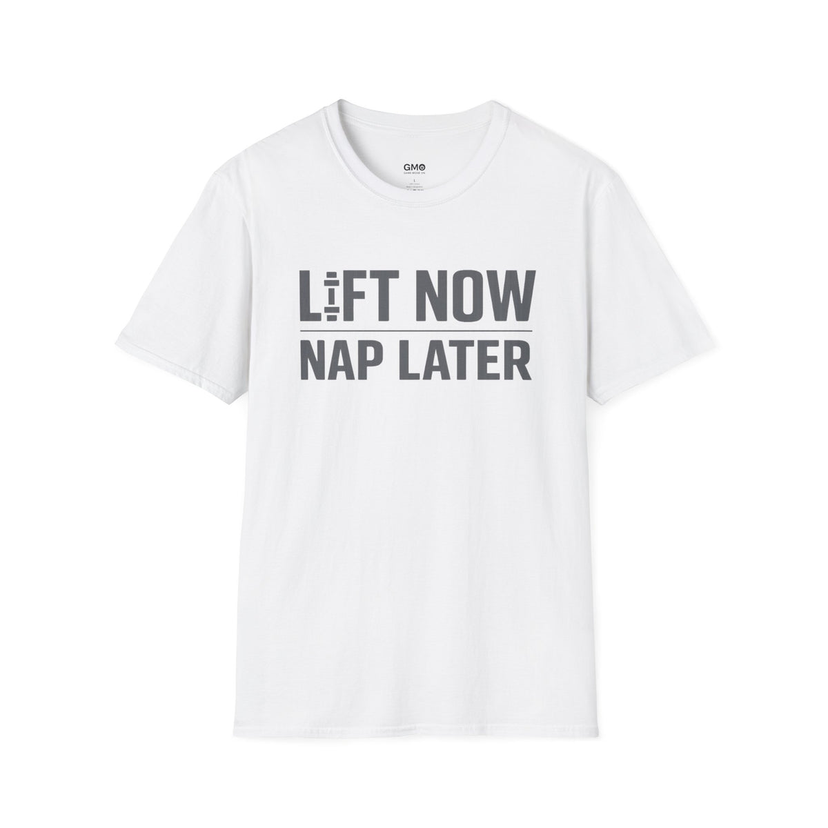 Lift Now Nap Later T-Shirt