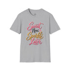 Sweat Now, Sparkle Later T-Shirt
