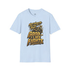 Nobody Warned Me T-Shirt