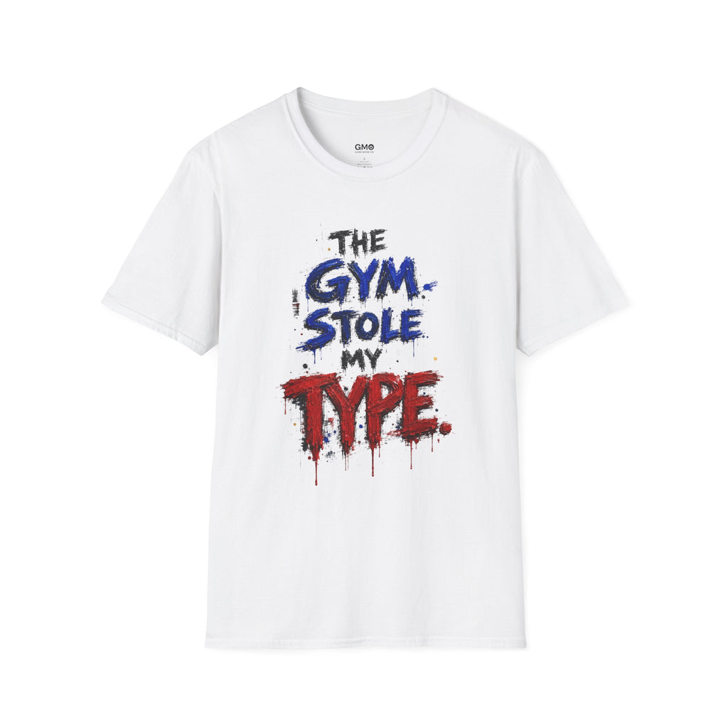 Gym Stole My Type