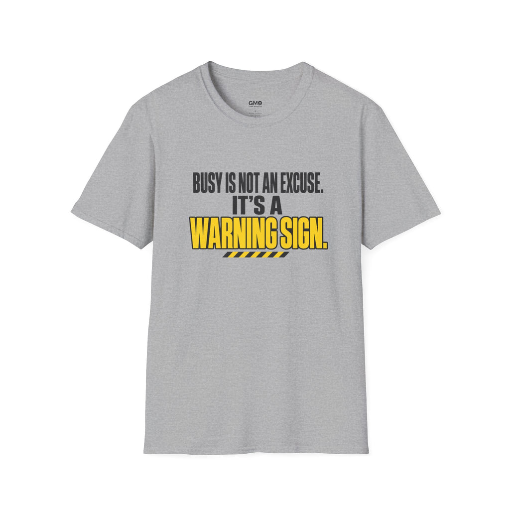 A Warning Sign T-Shirt