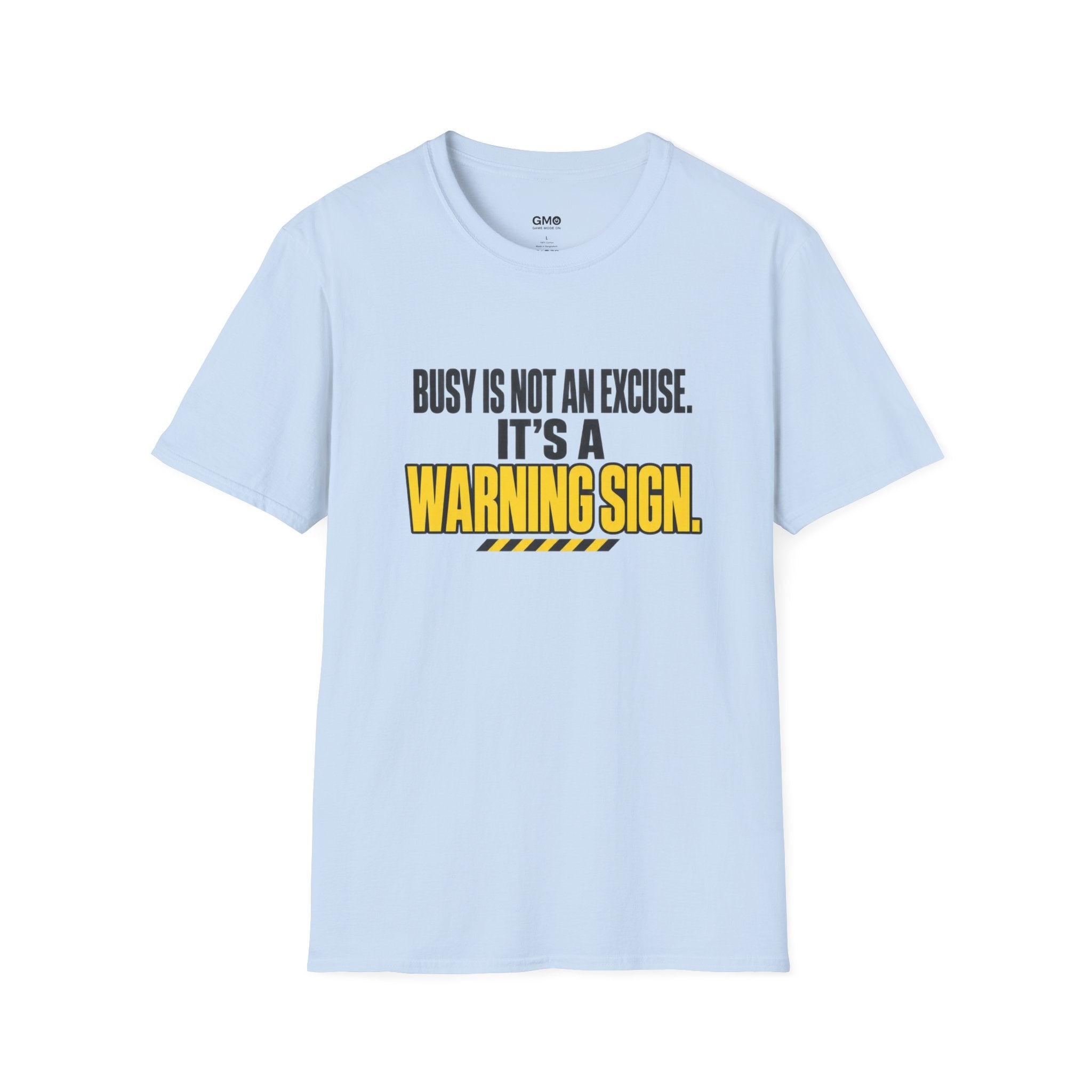 A Warning Sign T-Shirt