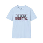 After 40  T-Shirt
