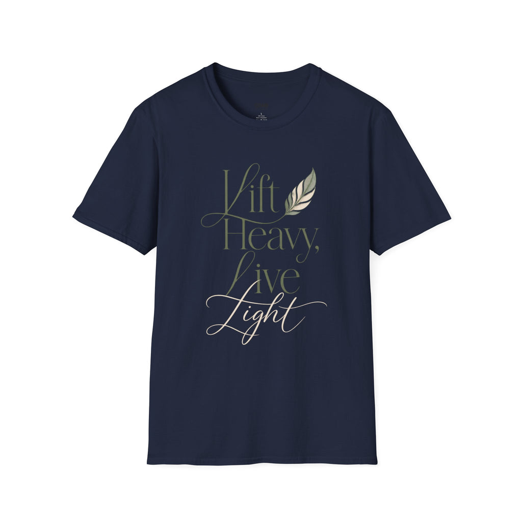 Lift Heavy, Live Light T‑Shirt
