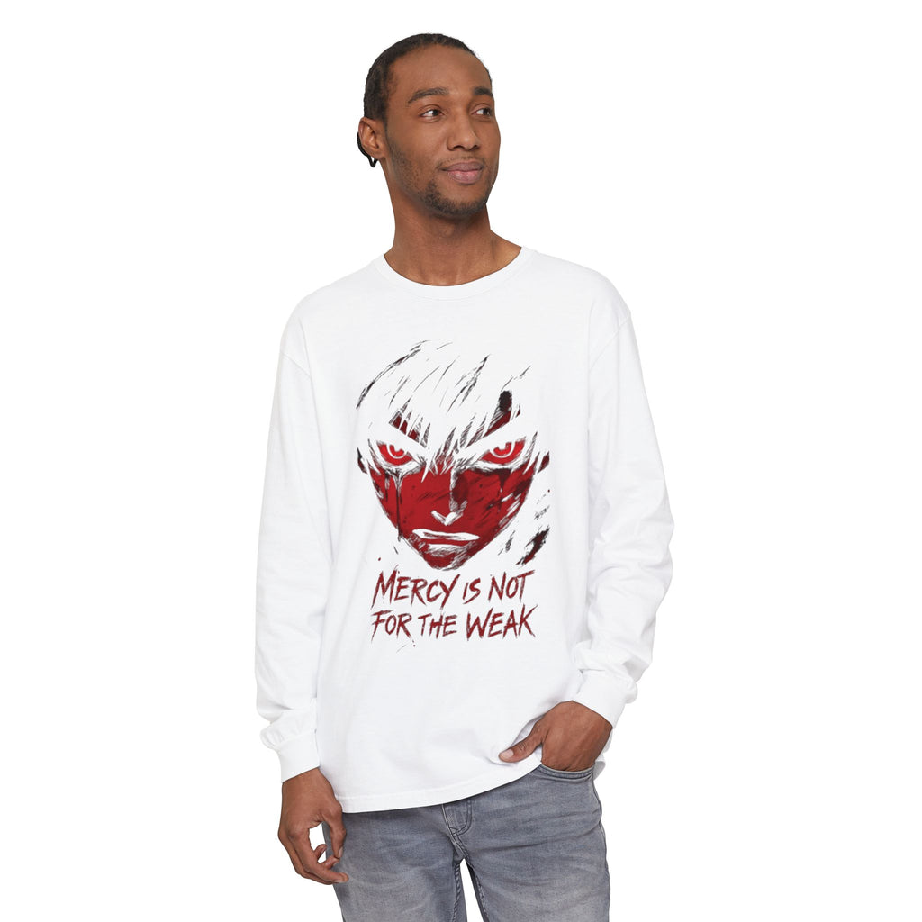 Mercy Is Not For The Weak" Long Sleeve Tee