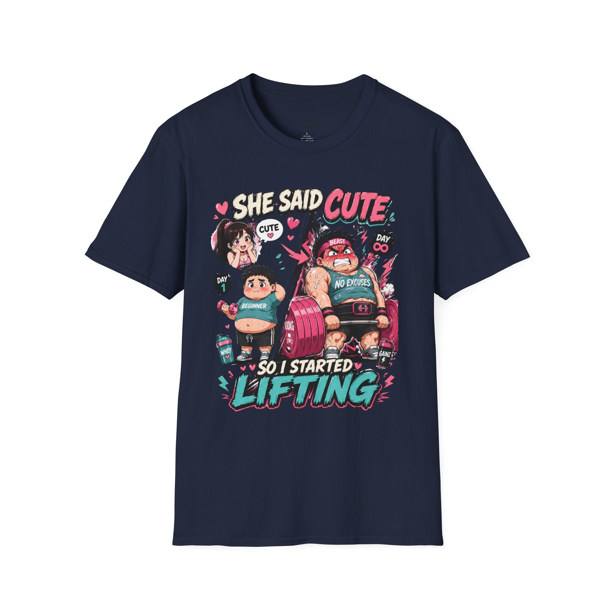 She Said 'Cute' So I Started Lifting T-Shirt