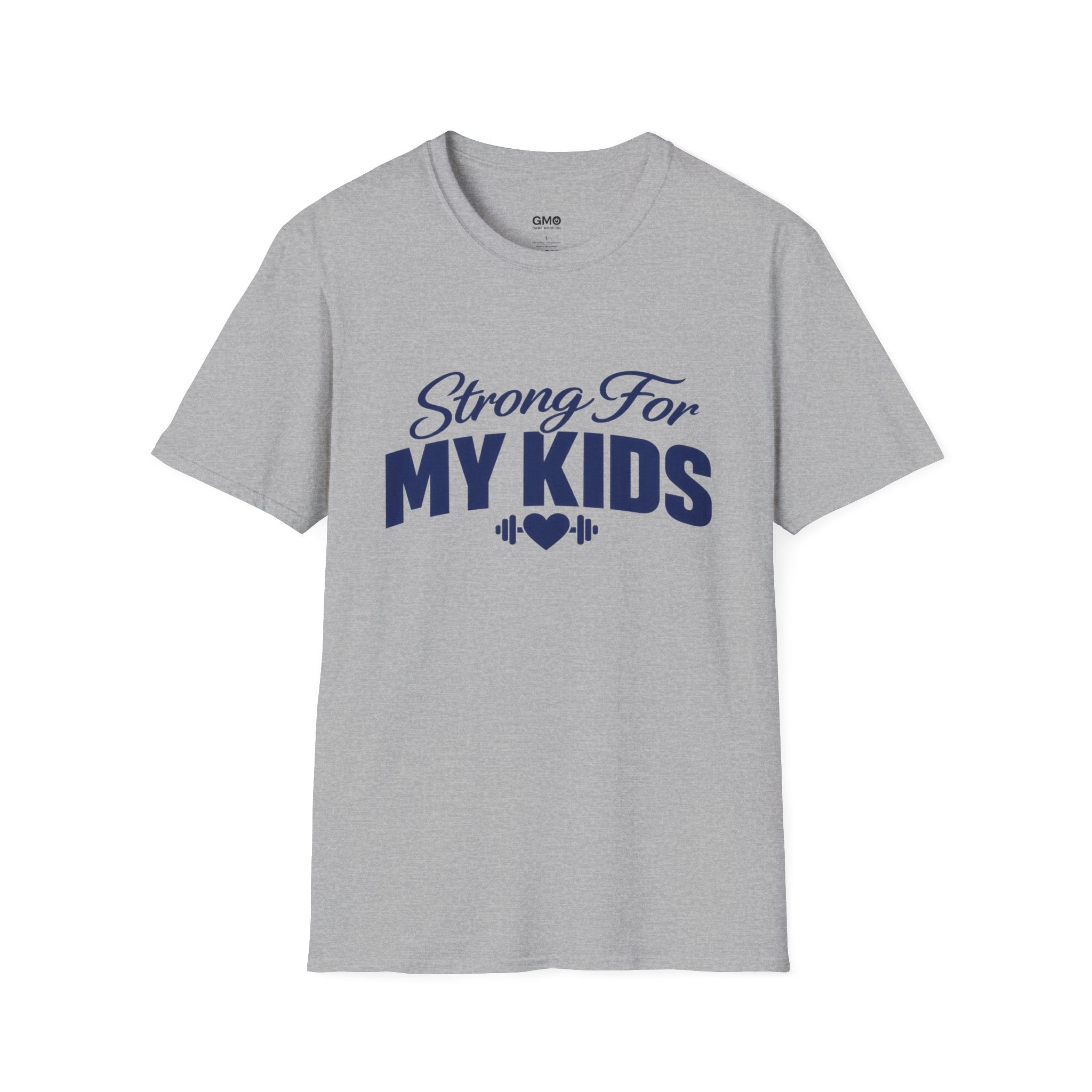 Strong For My Kids T-Shirt