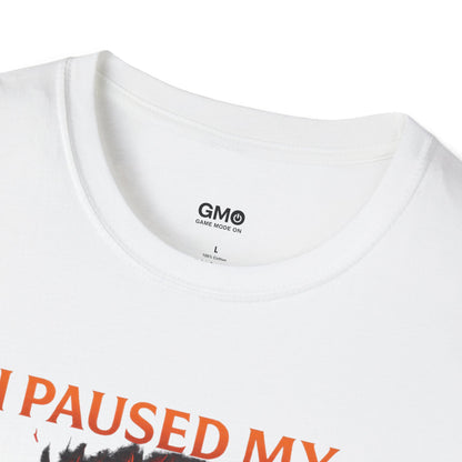 Anime Pause T-Shirt — "I Paused My Anime to Be Here" Graphic Tee