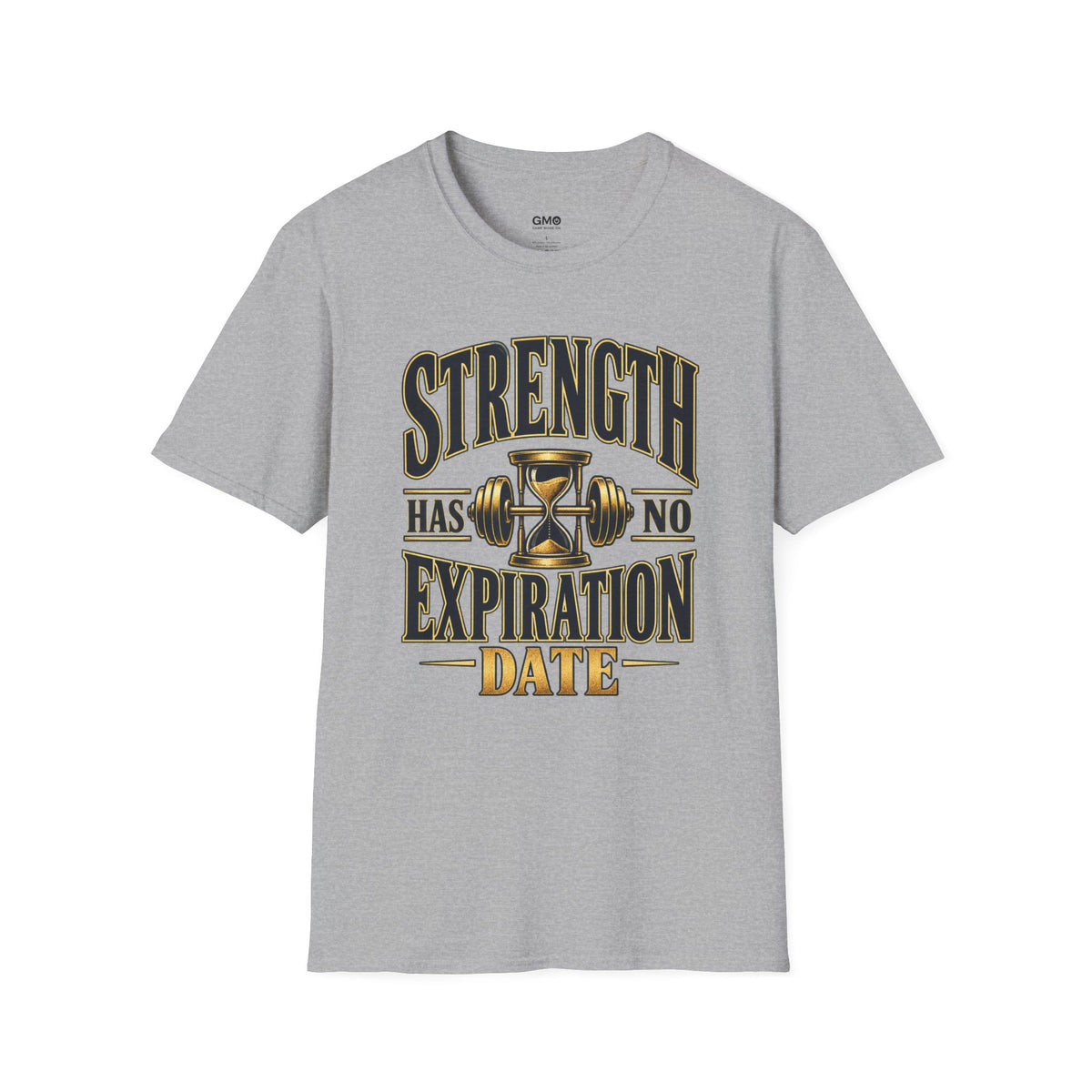 Strength Has No Expiration Date T-Shirt