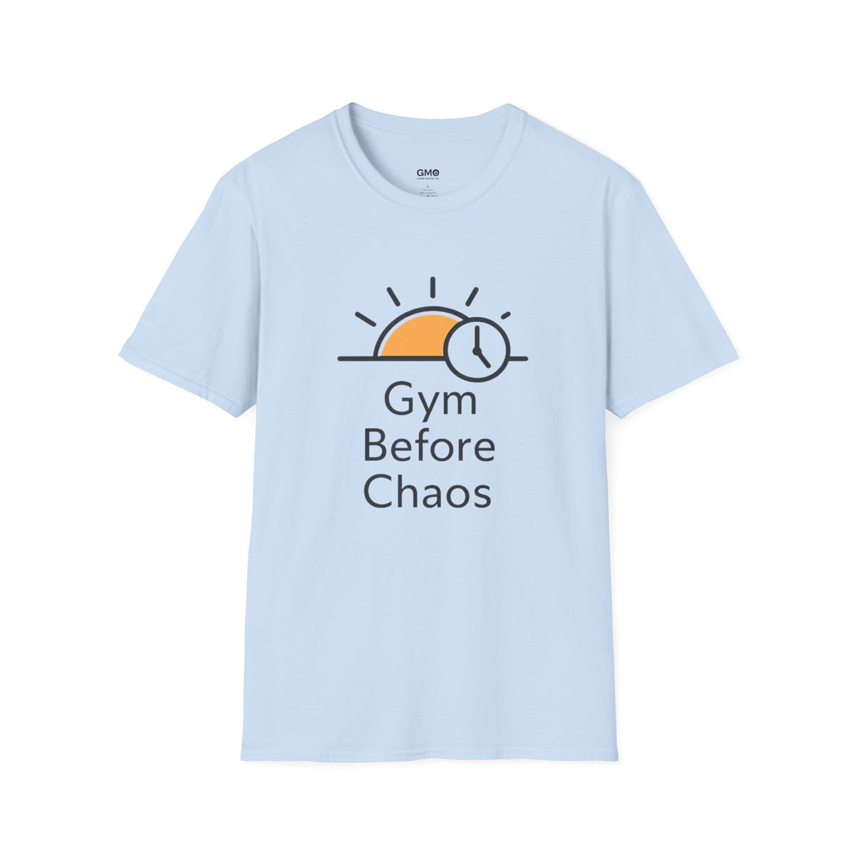Gym Before Chaos T‑Shirt