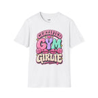 Certified Gym Girlie T-Shirt