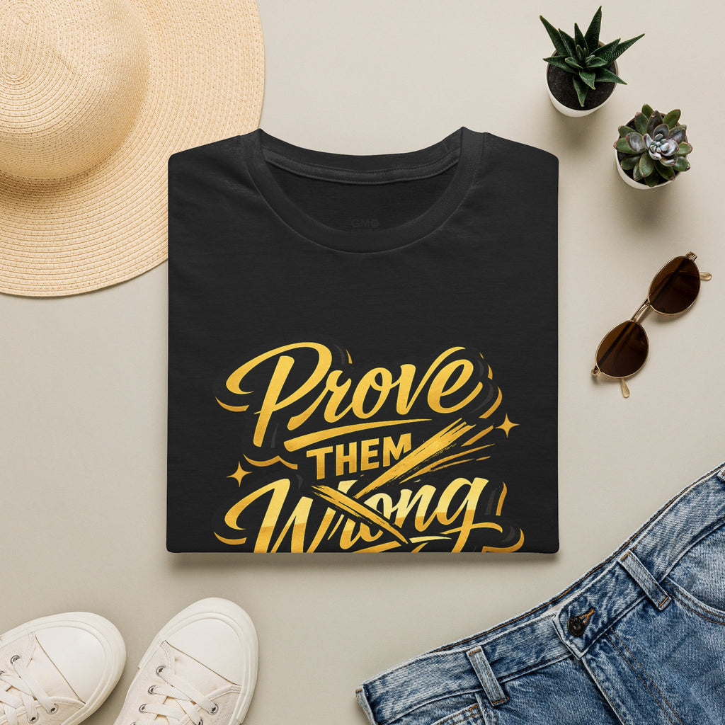 Prove Them Wrong T-Shirt