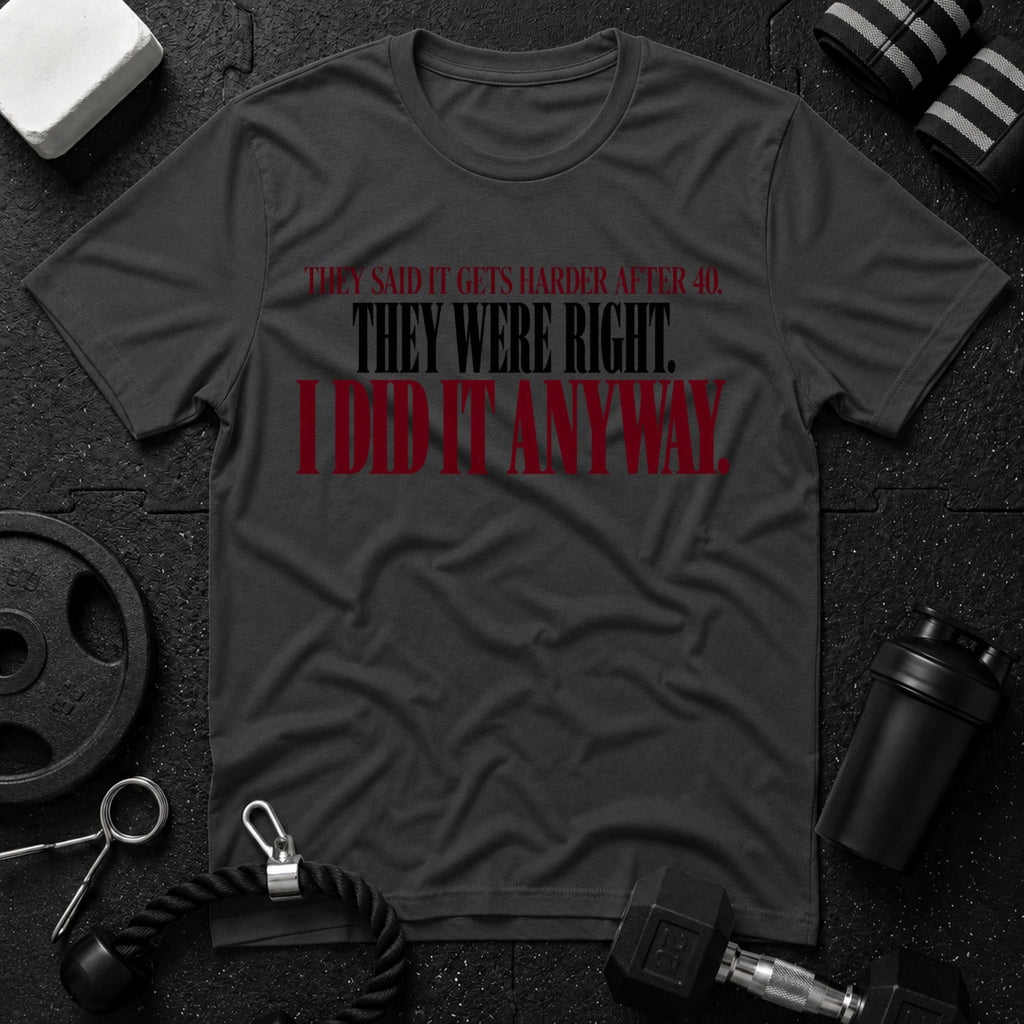 After 40  T-Shirt - Dark Heather