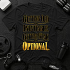 Getting Old Is Inevitable T-Shirt