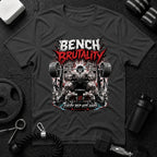 Bench Brutality