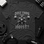 Dost Thou Even Hoist