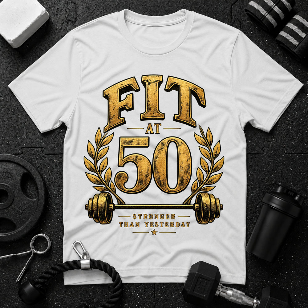 Fit at 50 T-Shirt