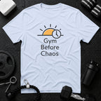Gym Before Chaos T‑Shirt - Light Blue