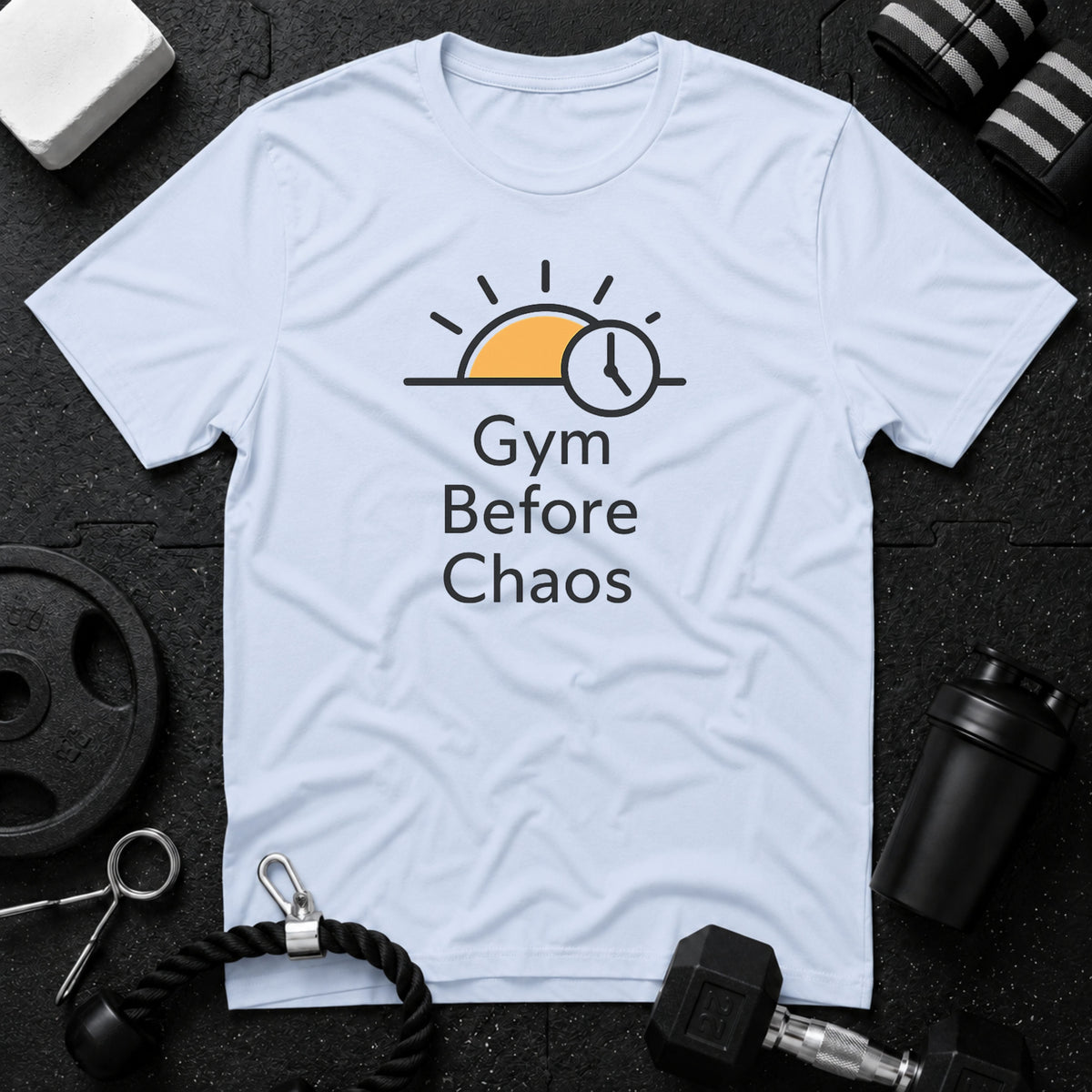 Gym Before Chaos T‑Shirt - Light Blue