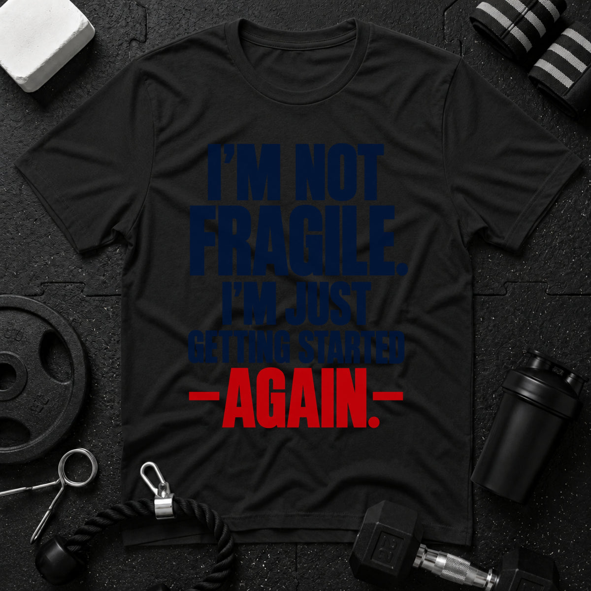 I'm Just Getting Started T-Shirt - Black