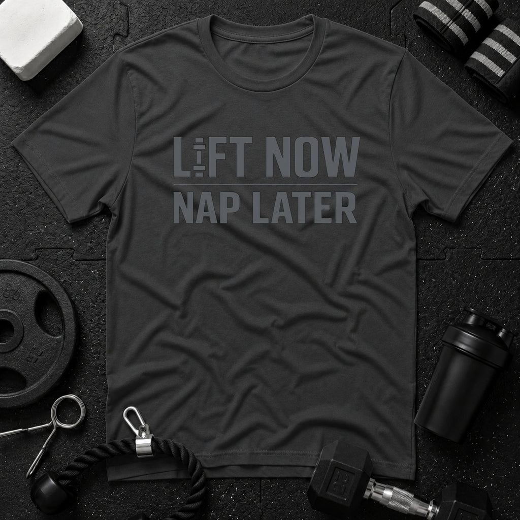 Lift Now Nap Later T-Shirt - Dark Heather