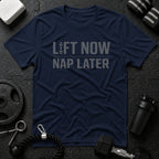 Lift Now Nap Later T-Shirt - Navy