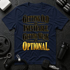 Getting Old Is Inevitable T-Shirt