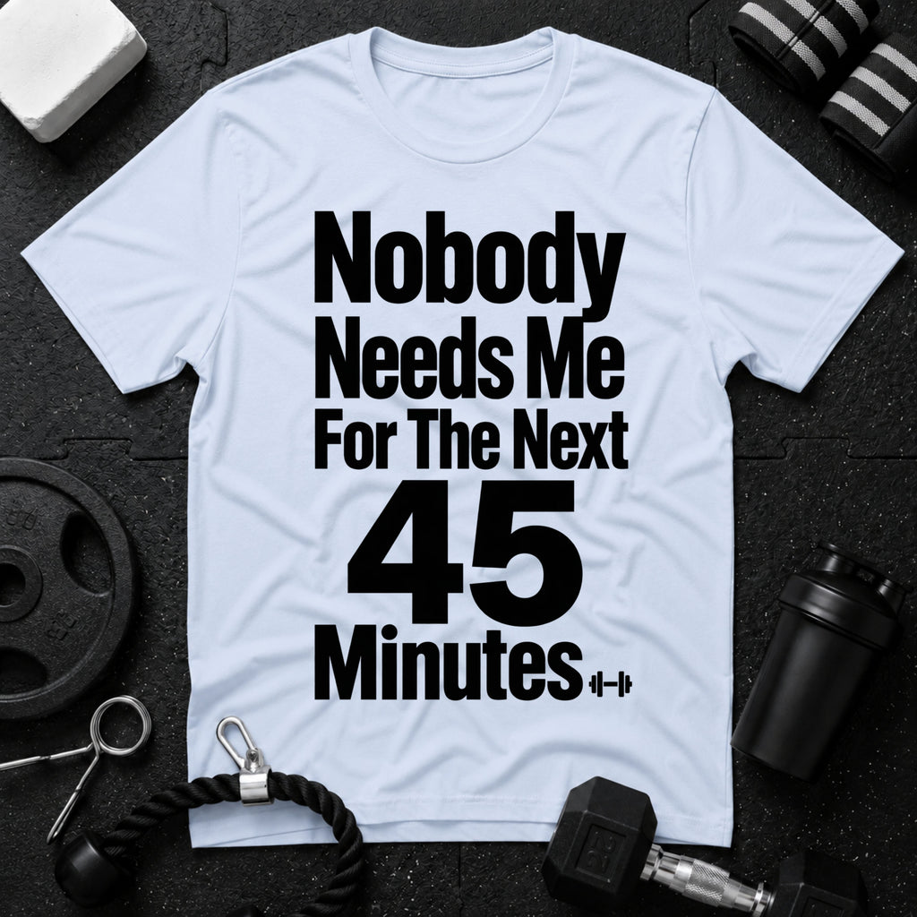 Nobody Needs Me T‑Shirt - Light Blue