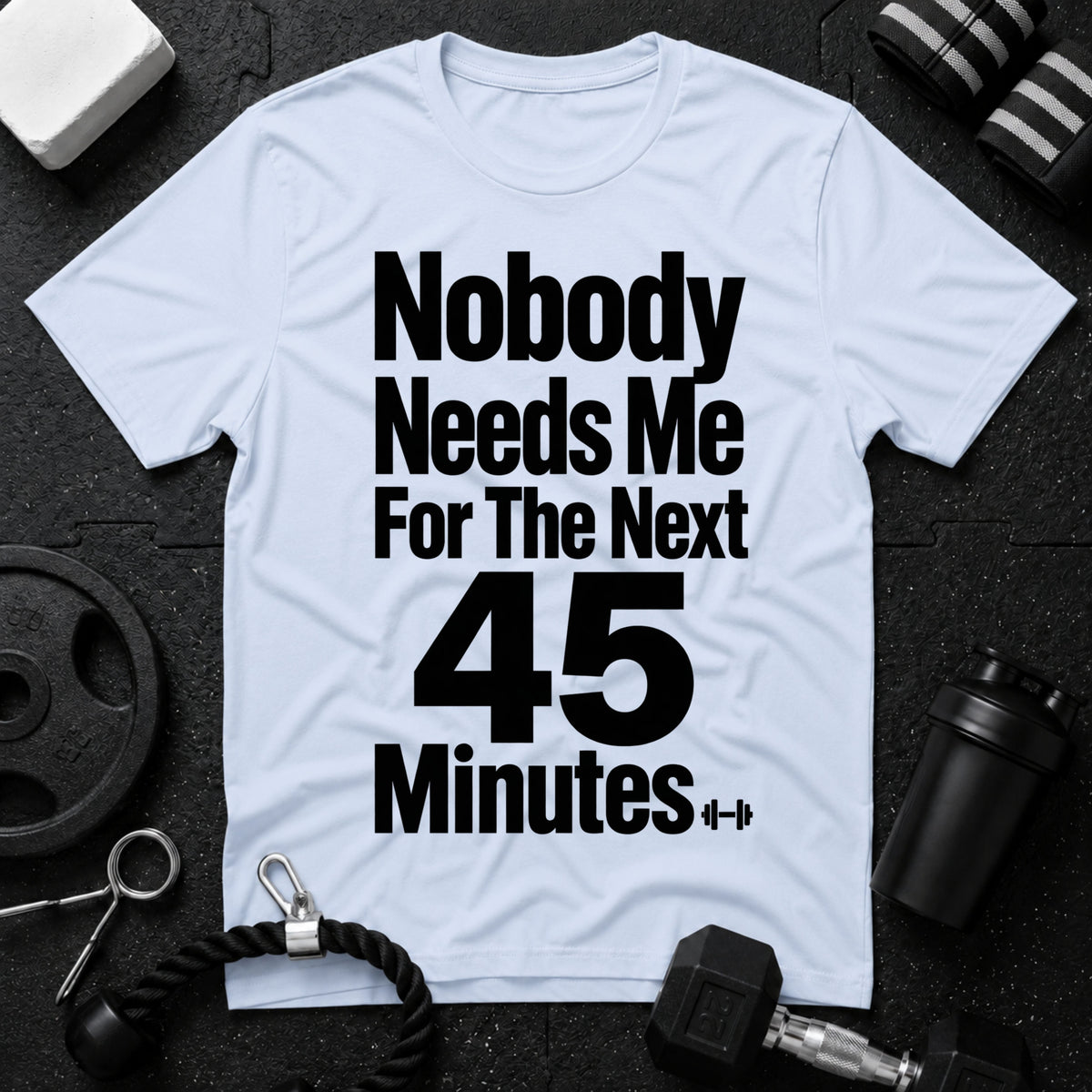 Nobody Needs Me T‑Shirt - Light Blue