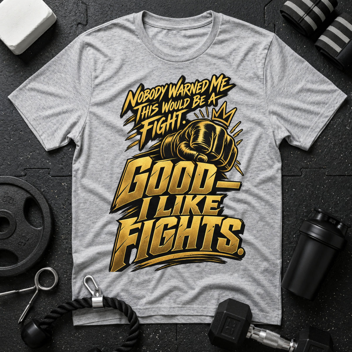 Nobody Warned Me T-Shirt - Sport Grey