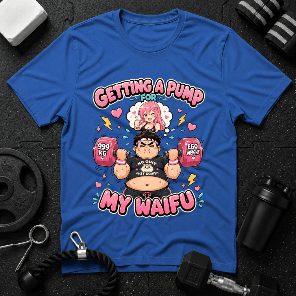 Getting a Pump for My Waifu