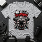 Bench Brutality
