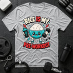 Rice Is My Pre-Workout