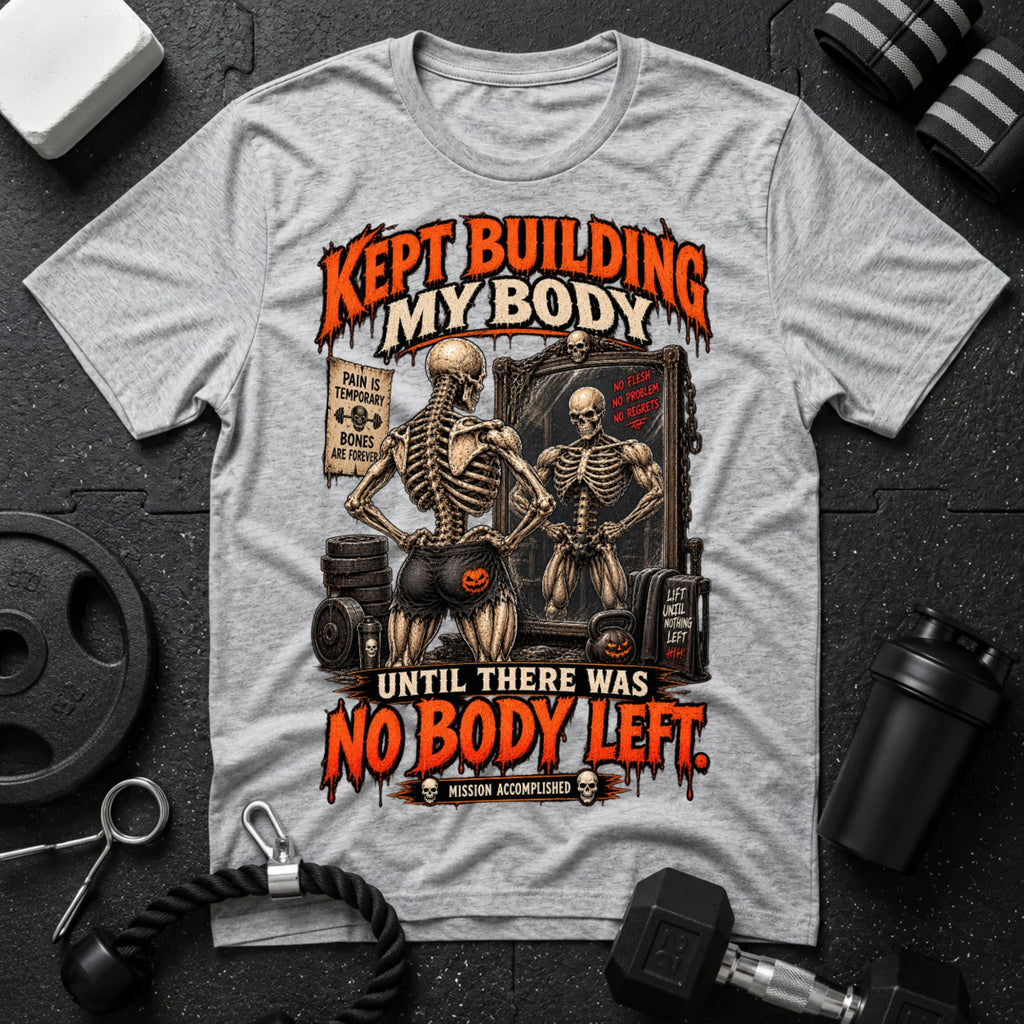Kept Building My Body