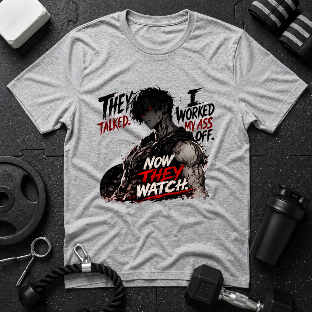 They Talked. I Worked My Ass Off. Now They Watch.