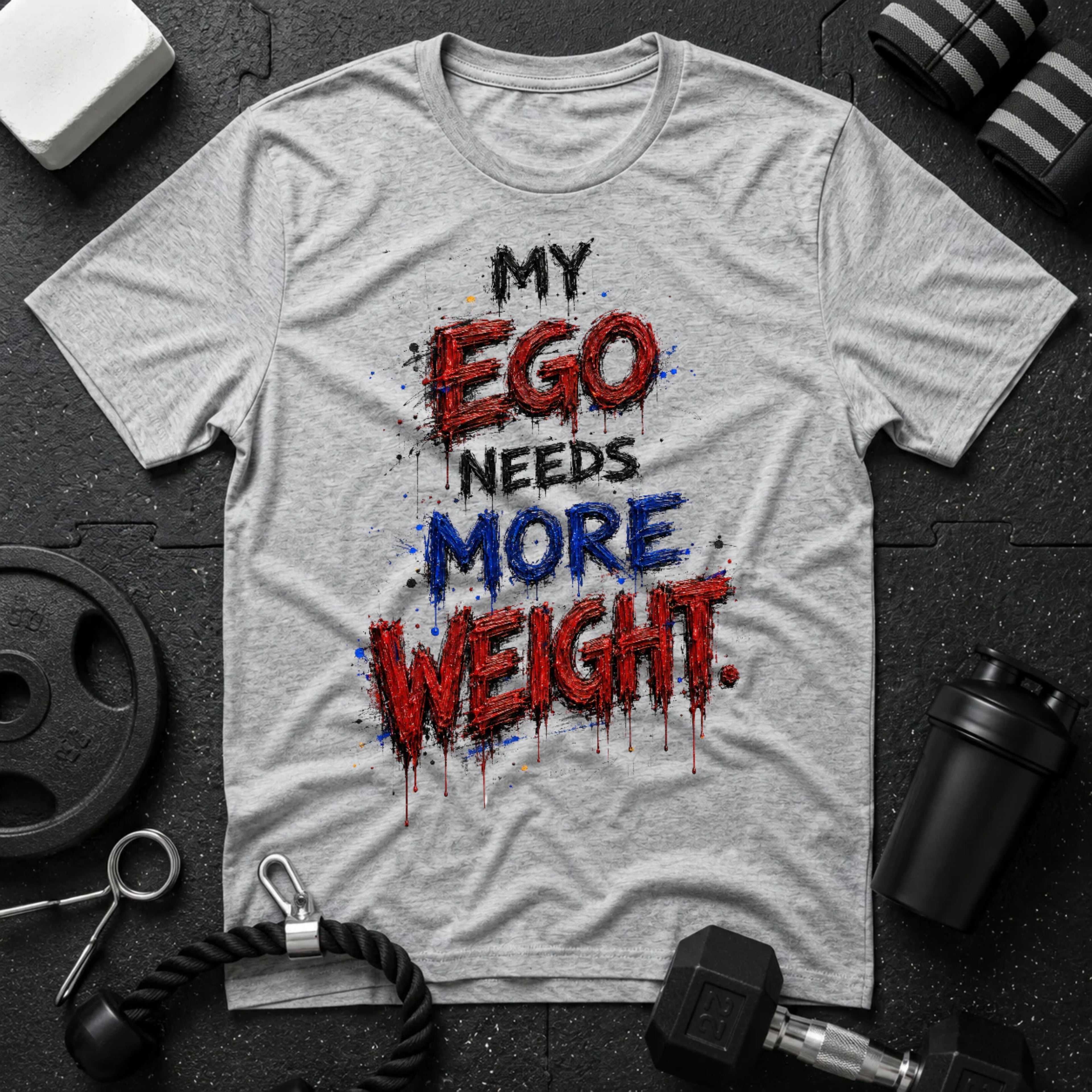 My Ego Needs More Weight