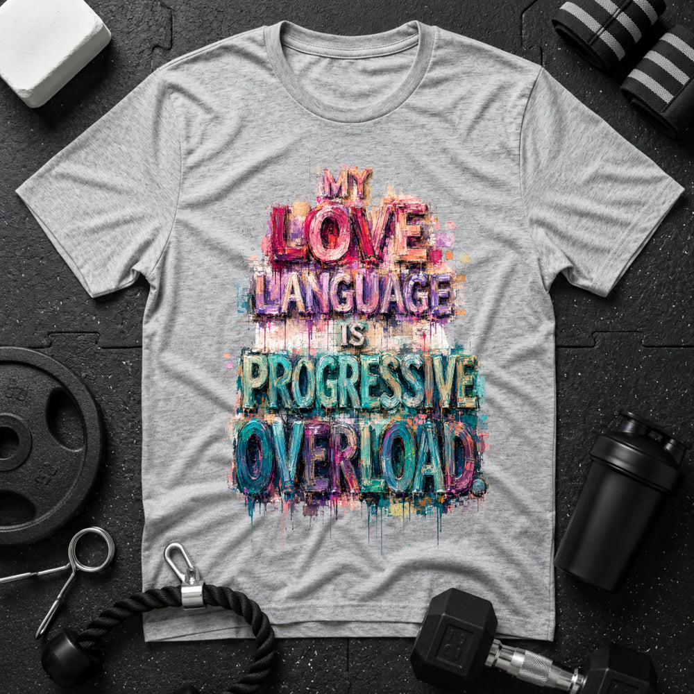 My Love Language Is Progressive Overload