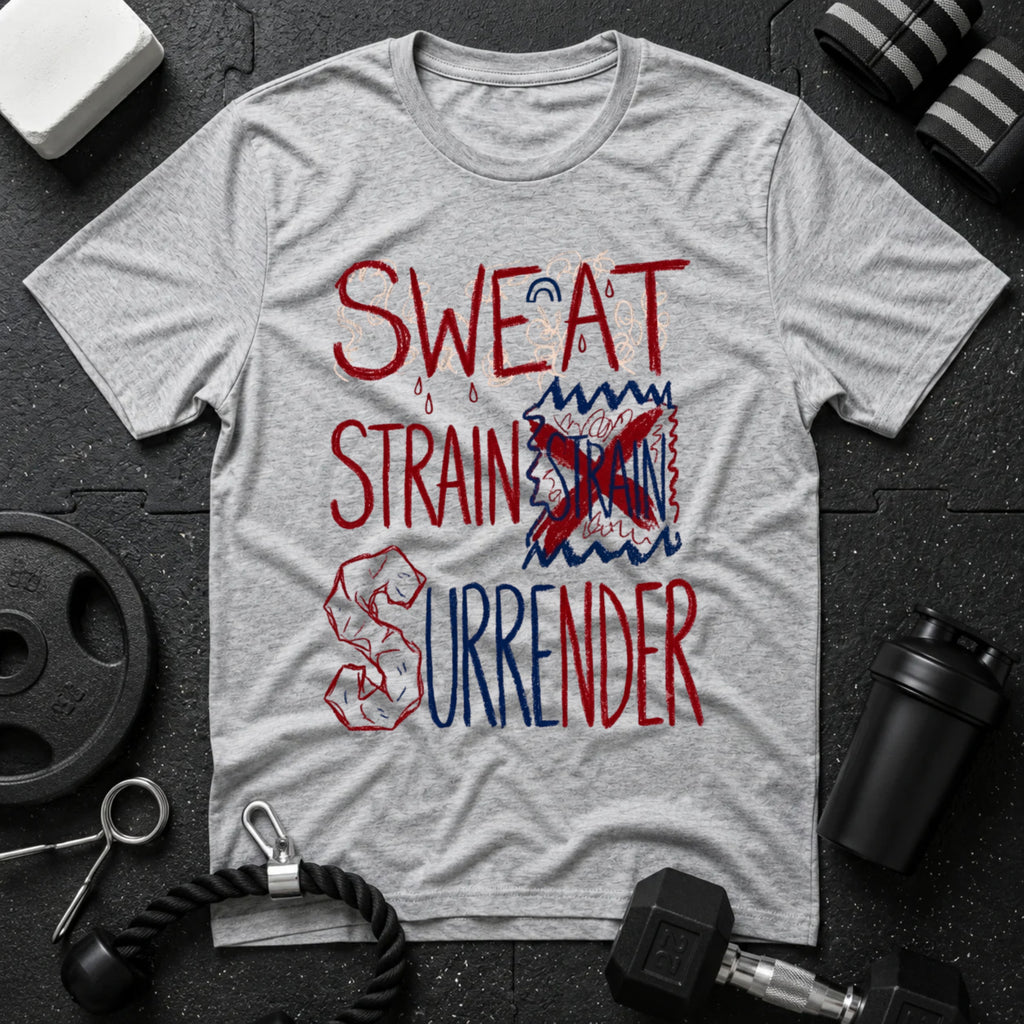 Sweat Strain Surrender